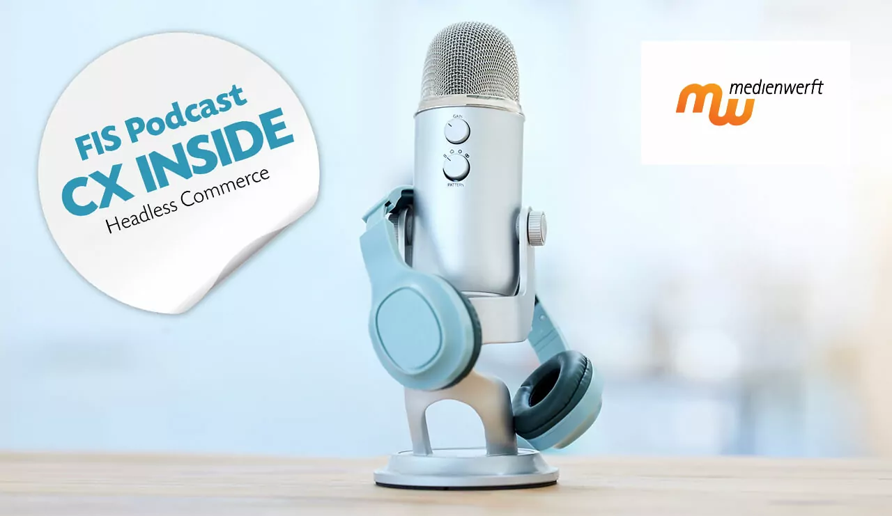 FIS Podcast Headless Commerce Blogbeitrag Preview